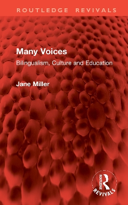 Many Voices: Bilingualism, Culture and Education book