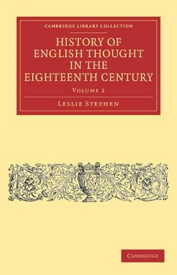 History of English Thought in the Eighteenth Century by Leslie Stephen