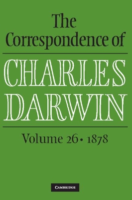 The Correspondence of Charles Darwin: Volume 26, 1878 book