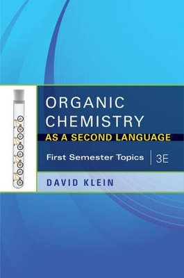 Organic Chemistry I as a Second Language 3E: Translating the Basic Concepts book