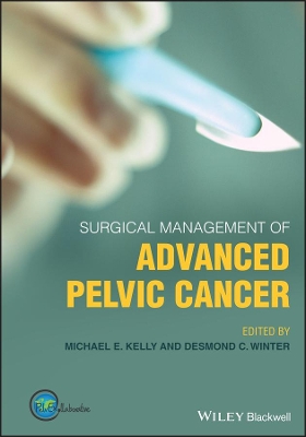 Surgical Management of Advanced Pelvic Cancer book