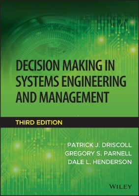 Decision Making in Systems Engineering and Management by Gregory S. Parnell