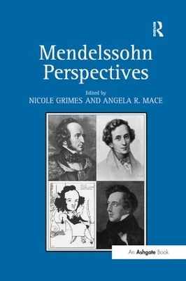 Mendelssohn Perspectives by Nicole Grimes