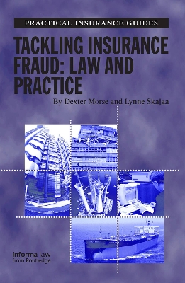 Tackling Insurance Fraud: Law and Practice book