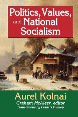 Politics, Values, and National Socialism book