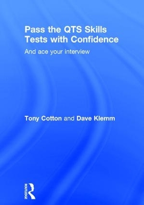 Pass the Qts Skills Tests with Confidence by Tony Cotton