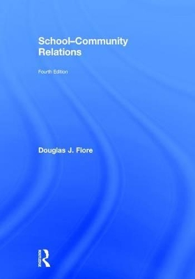 School-Community Relations by Douglas J. Fiore