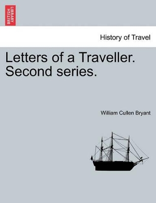 Letters of a Traveller. Second Series. book