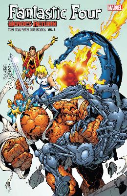 Fantastic Four: Heroes Return - The Complete Collection Vol. 2 book