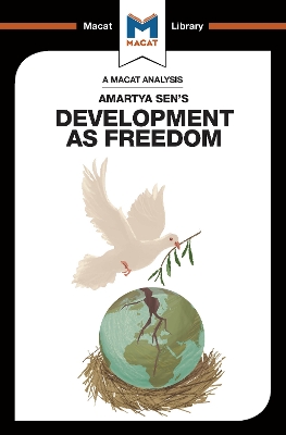An Analysis of Amartya Sen's Development as Freedom by Janna Miletzki