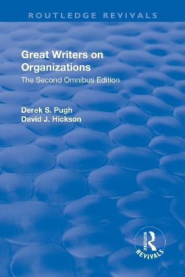 Great Writers on Organizations: The Second Omnibus Edition by Derek Pugh