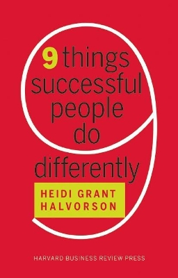 Nine Things Successful People Do Differently book