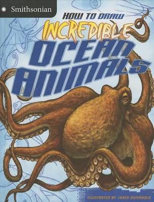 How to Draw Incredible Ocean Animals by Kristen McCurry