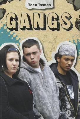 Gangs by Lori Hile