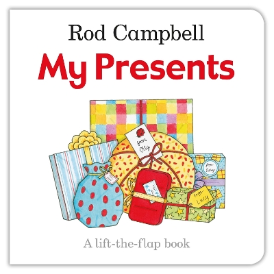 My Presents by Rod Campbell
