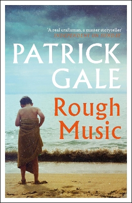 Rough Music by Patrick Gale