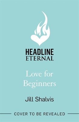 Love for Beginners: An engaging and life-affirming read, full of warmth and heart book