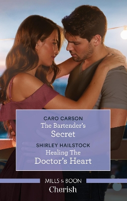 The Bartender's Secret/Healing the Doctor's Heart book
