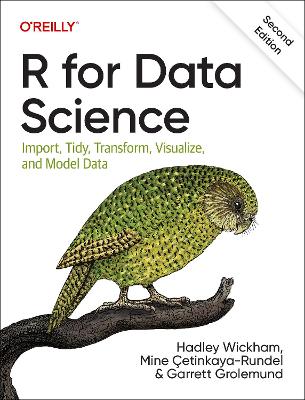 R for Data Science: Import, Tidy, Transform, Visualize, and Model Data book