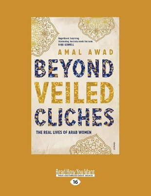 Beyond Veiled Cliches by Amal Awad