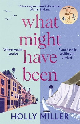 What Might Have Been: the stunning new novel from the bestselling author of The Sight of You book