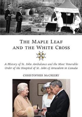 Maple Leaf and the White Cross book