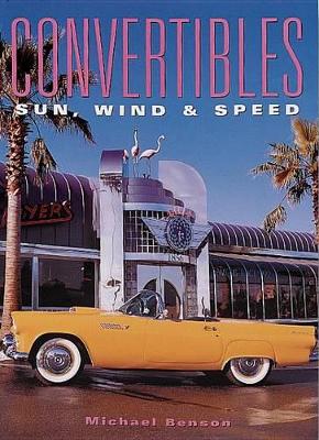 Convertibles: Sun, Wind & Speed by Michael Benson