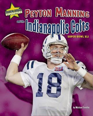 Peyton Manning and the Indianapolis Colts book