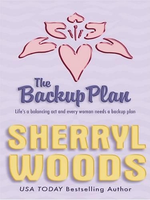 Backup Plan by Sherryl Woods
