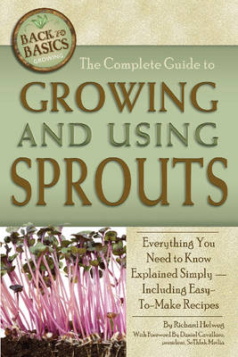 Complete Guide to Growing & Using Sprouts book