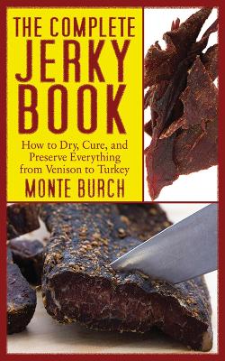 Complete Jerky Book by Monte Burch