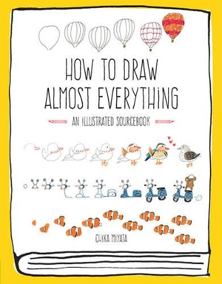 How to Draw Almost Everything book
