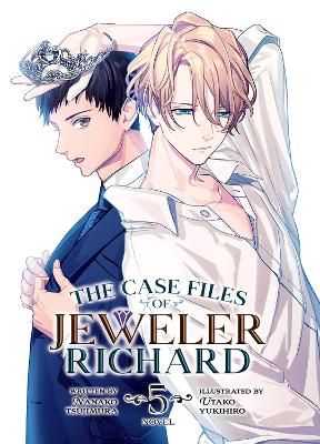 The Case Files of Jeweler Richard (Light Novel) Vol. 5 book