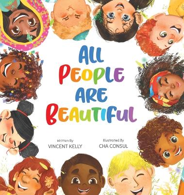 All People Are Beautiful by Kelly Vincent