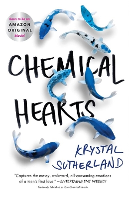 Chemical Hearts by Krystal Sutherland