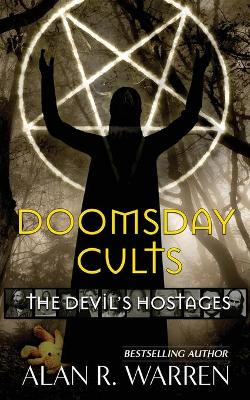 Doomsday Cults; The Devil's Hostages book