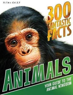 300 Fantastic Facts Animals book