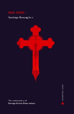 Red April by Santiago Roncagliolo