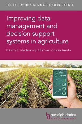 Improving Data Management and Decision Support Systems in Agriculture book