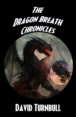 The Dragon Breath Chronicles book