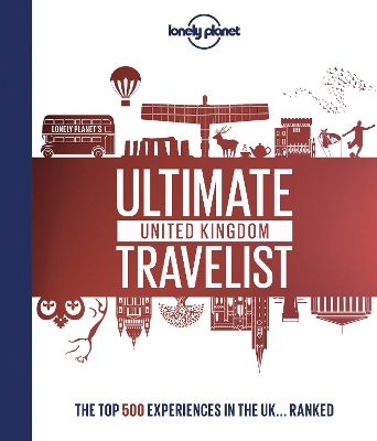 Lonely Planet Lonely Planet's Ultimate United Kingdom Travelist book