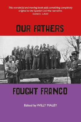 Our Fathers Fought Franco book