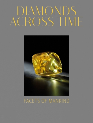 Diamonds Across Time: Facets of Mankind book