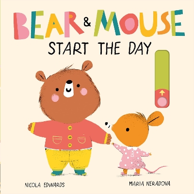 Bear and Mouse Start the Day book