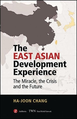 The East Asian Development Experience by Ha-Joon Chang