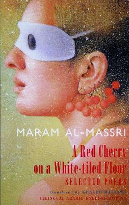 A Red Cherry on a White-Tiled Floor by Maram al-Massri