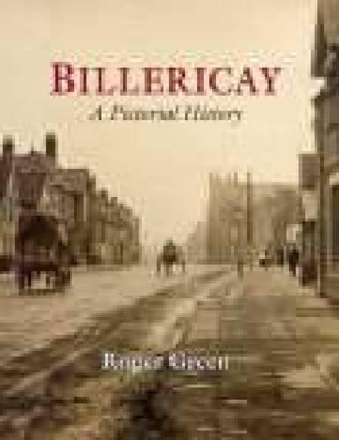 Billericay: A Pictorial History by Roger Green