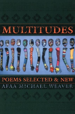 Multitudes by Afaa Michael Weaver