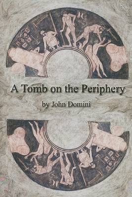 A Tomb on the Periphery book