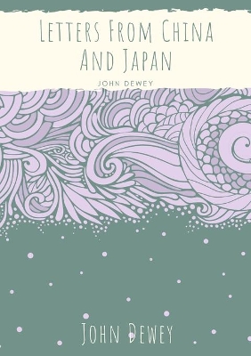 Letters From China And Japan book